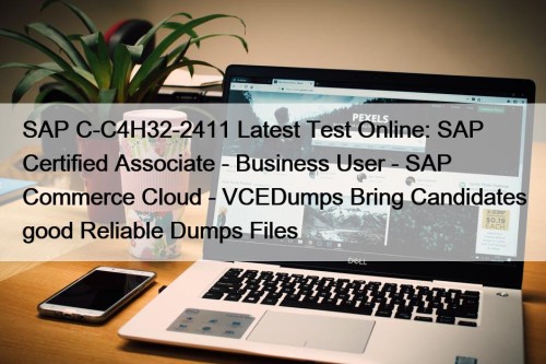 SAP C-C4H32-2411 Latest Test Online: SAP Certified Associate ...